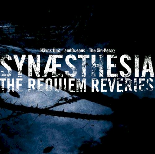 Synæsthesia: The Requiem Reveries