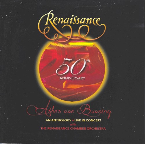 50th Anniversary: Ashes Are Burning: An Anthology Live in Concert