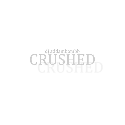 Crushed