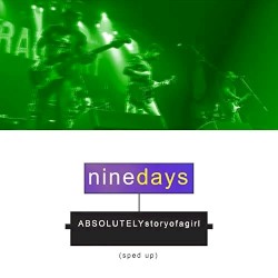 Absolutely (Story of a Girl) (re-recorded - sped up)