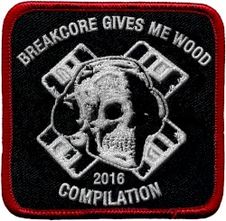 Breakcore Gives Me Wood