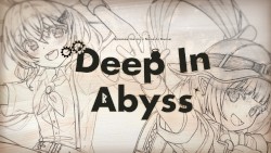 Deep in Abyss