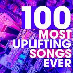 100 Most Uplifting Songs Ever