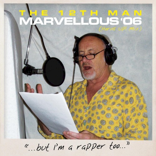 Marvellous ’06 (Horns Up! Mix)