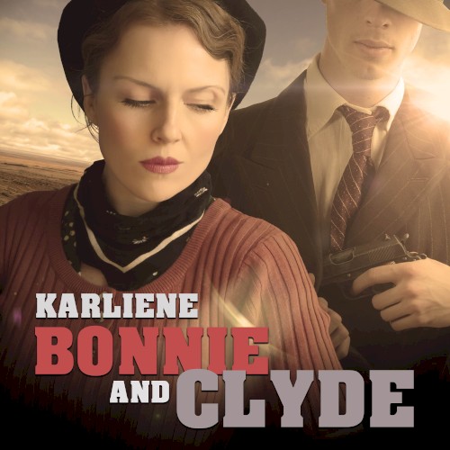 Bonnie and Clyde