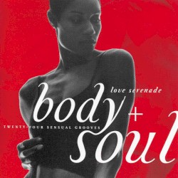 Body + Soul: Love Serenade