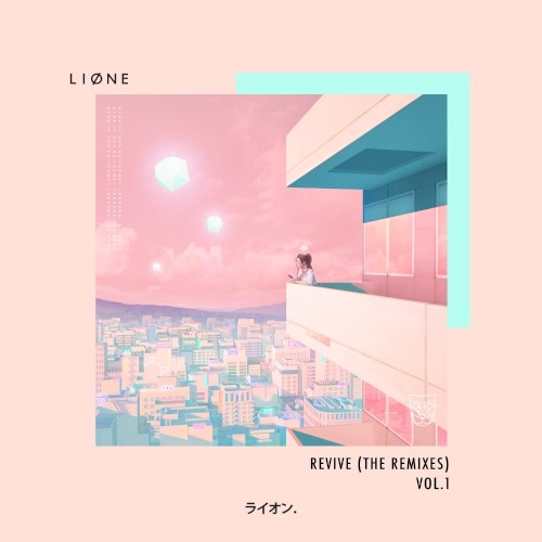 Revive (The Remixes) VOL. 1