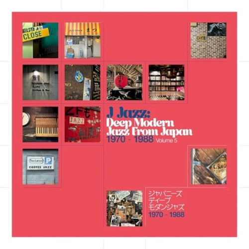 J Jazz volume 5: Deep Modern Jazz From Japan 1970-1988
