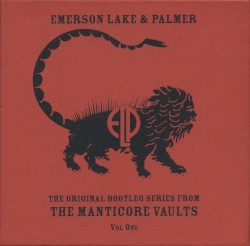 The Original Bootleg Series From the Manticore Vaults, Vol. One