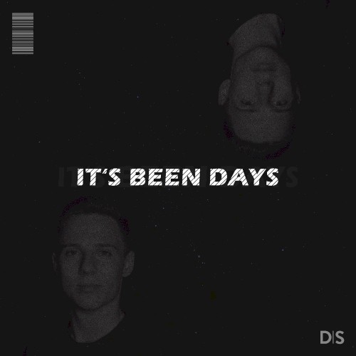 It’s Been Days