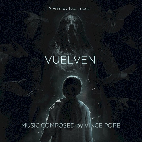Vuelven: Motion Picture Soundtrack