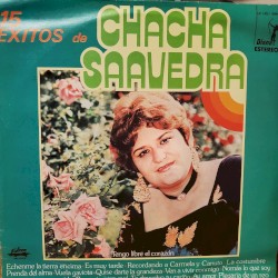 15 éxitos de Chacha Saavedra
