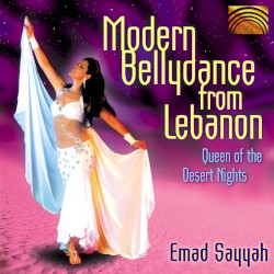 Modern Belly Dance From Lebanon: Queen of the Desert Nights