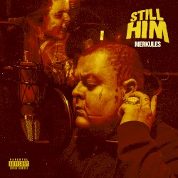 Still Him