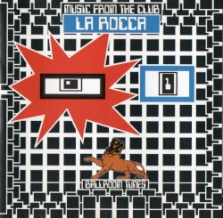 Music From The Club La Rocca Ballroom Tunes 1