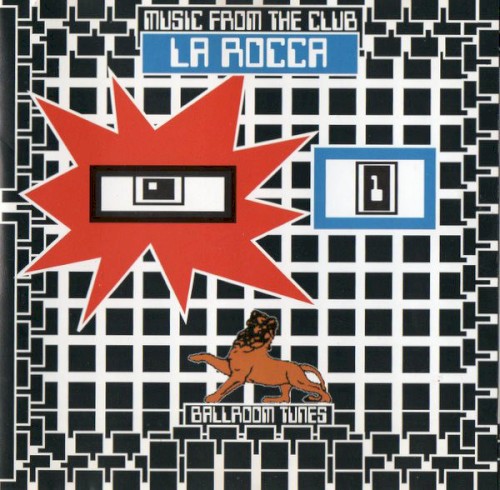 Music From The Club La Rocca Ballroom Tunes 1