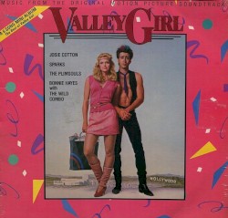 Valley Girl: Music From the Original Motion Picture Soundtrack
