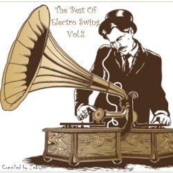 The Best of Electro Swing Vol. 2