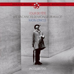 Jour de fête / Les Vacances de monsieur Hulot / Mon oncle