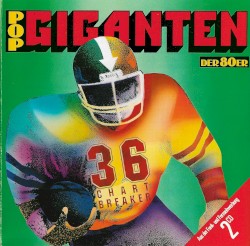 Pop Giganten der 80er