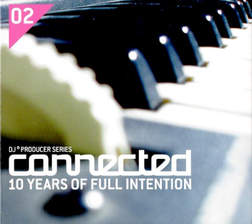 Defected DJ° Producer Series, Volume 2: Connected 10 Years of Full Intention