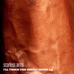 I’ll Touch You Deeply Inside E.P.