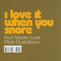 I Love It When You Snore
