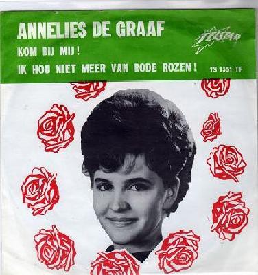 Kom bij mij! / Ik hou niet meer van rode rozen!