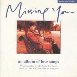 Missing You (An Album Of Love Songs)
