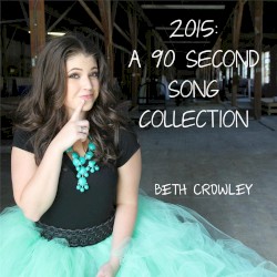 2015: A 90 Second Song Collection