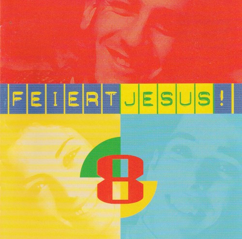 Feiert Jesus! 8