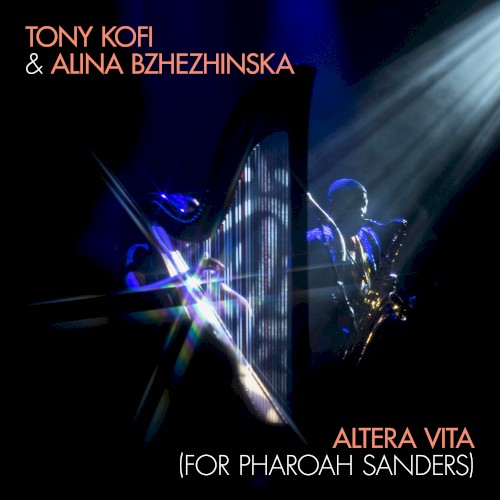 Altera Vita (For Pharoah Sanders)