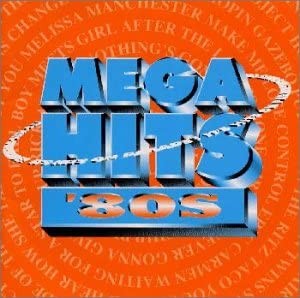 Mega Hits ’80s