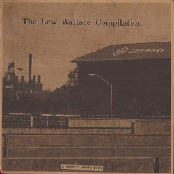 The Lew Wallace Compilation