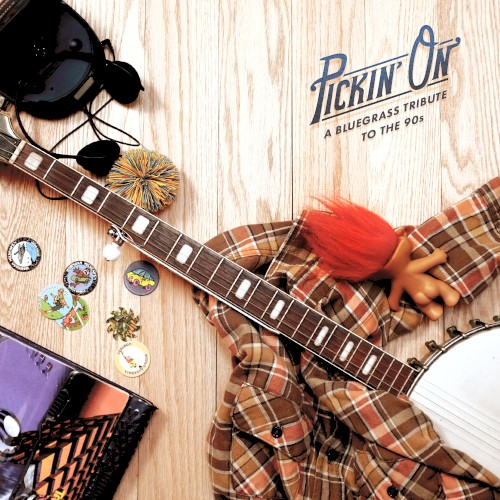 Pickin’ on the 90s