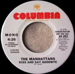 Kiss And Say Goodbye / I Kinda Miss You