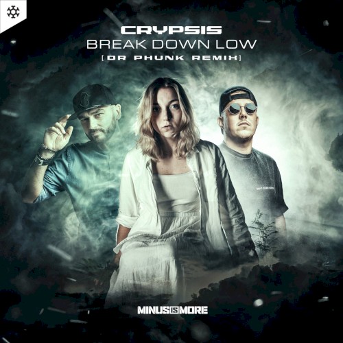 Break Down Low (Dr. Phunk remix)