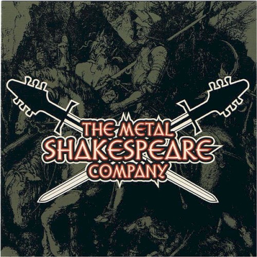 The Metal Shakespeare Company