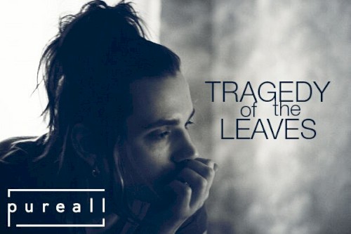 The Tragedy of the Leaves