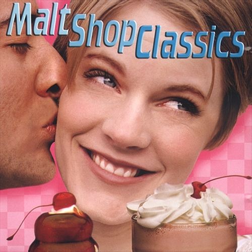Malt Shop Classics