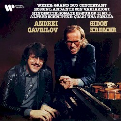 Weber, Rossini, Hindemith & Schnittke: Works for Violin and Piano