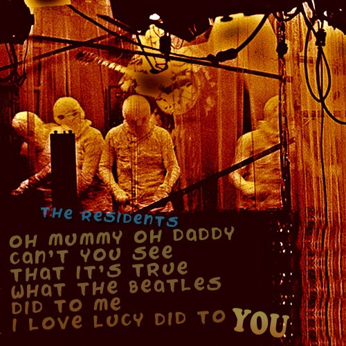 Oh Mummy! Oh Daddy! Can’t You See That It’s True, What the Beatles Did to Me I Love Lucy Did to You