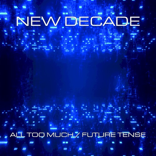 All Too Much / Future Tense