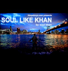 Soul Like Khan