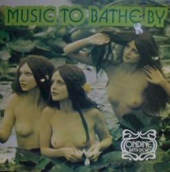 Music to Bathe By