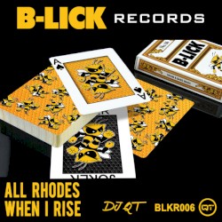 All Rhodes / When I Rise