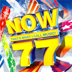 Now That’s What I Call Music! 77