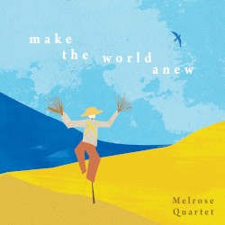 Make the World Anew