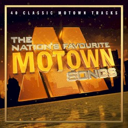 The Nation’s Favourite Motown Songs