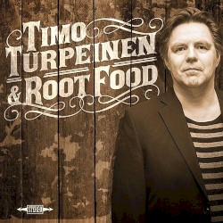 Timo Turpeinen & RootFood